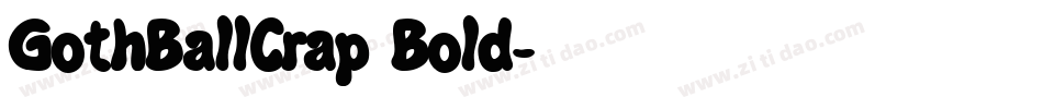 GothBallCrap Bold字体转换